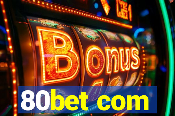 80bet com